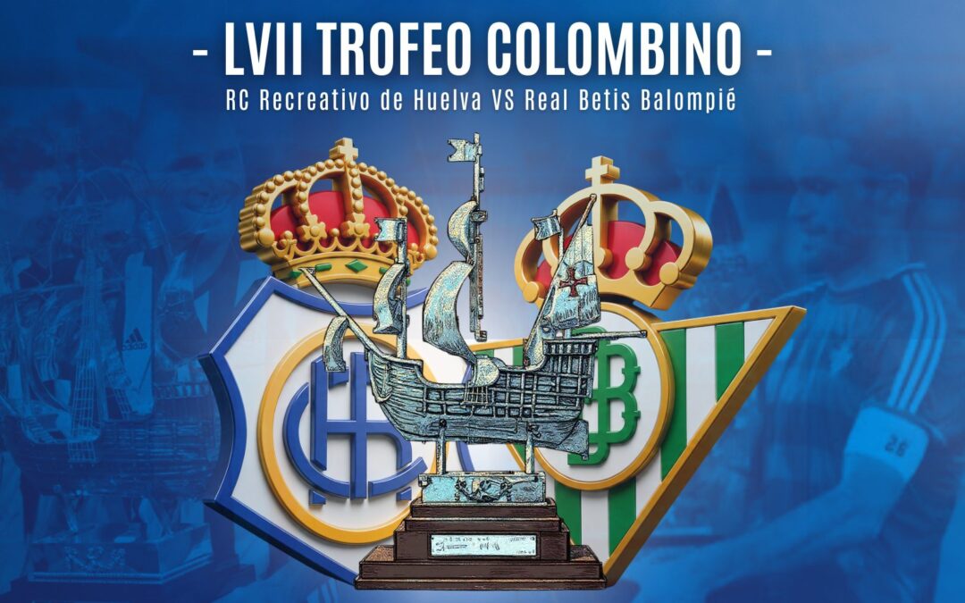 El Recreativo de Huelva – Real Betis supera las 10.000 entradas vendidas para el Trofeo Colombino